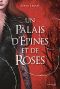 [A Court of Thorns and Roses 01] • Un Palais d'épines et de roses - tomes 1 et 3